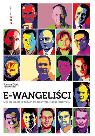 E-wangeliści - Tomasz Cisek, Paweł Nowacki